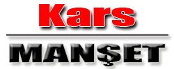 KARS MAN�ET GAZETES�